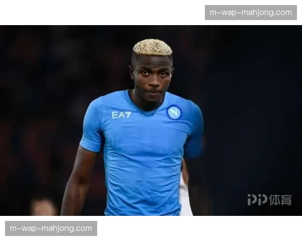 加拉塔萨雷奥斯梅恩射正15次 禁区威胁转化效率稳定